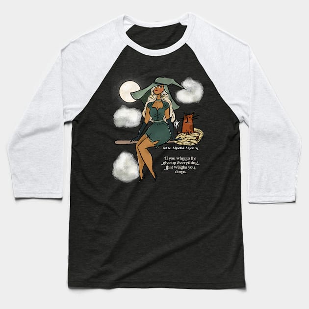 Let yourself fly Baseball T-Shirt by The Mindful Maestra